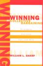 Winning At Collective Bargaining - Preview