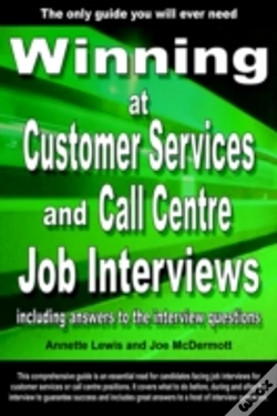 Capa do artigo Winning At Customer Services And Call Centre Job Interviews Including Answers To The Interview Questions