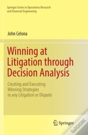 Capa do artigo Winning At Litigation Through Decision Analysis