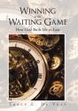 Winning At The Waiting Game: How God Bui - Preview