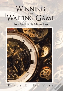 Capa do artigo Winning At The Waiting Game: How God Bui