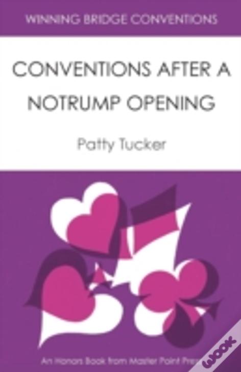 Winning Bridge Conventions: Conventions After A Notrump Opening