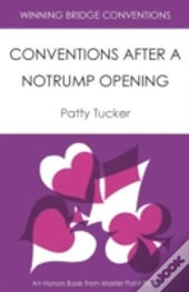 Winning Bridge Conventions: Conventions After A Notrump Opening