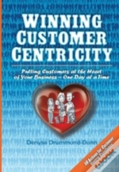 Winning Customer Centricity