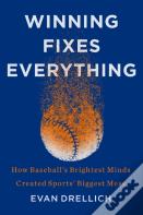 Winning Fixes Everything