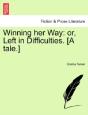 Winning Her Way: Or, Left In Difficultie - Preview