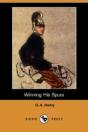 Winning His Spurs (Dodo Press) - Preview