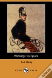Capa do artigo Winning His Spurs (Dodo Press)