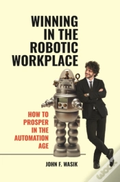 Capa do artigo Winning In The Robotic Workplace