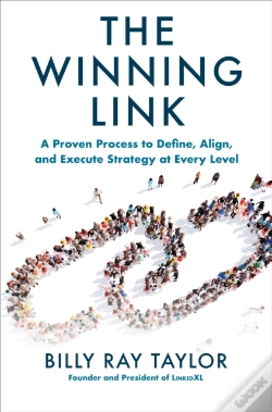Capa do artigo Winning Link: A Proven Process To Define, Align, And Execute Strategy At Every Level