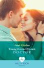 Winning Over The Off-Limits Doctor - Preview