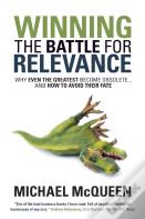 Winning The Battle For Relevance