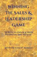 Winning The Sales & Leadership Game