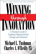 Winning Through Innovation