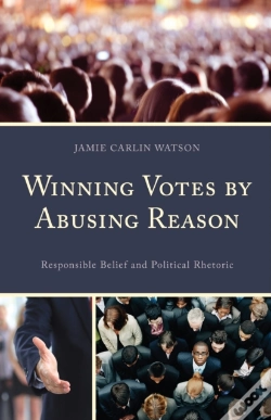 Capa do artigo Winning Votes By Abusing Reason