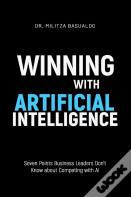 Winning With Artificial Intelligence