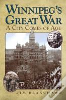 Winnipeg'S Great War