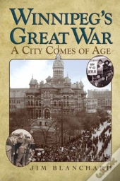 Winnipeg'S Great War