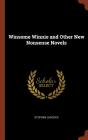 Winsome Winnie And Other New Nonsense Novels - Preview