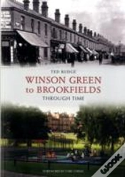 Capa do artigo Winson Green To Brookfields Through Time