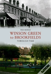 Capa do artigo Winson Green To Brookfields Through Time