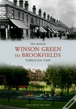 Capa do artigo Winson Green To Brookfields Through Time