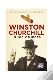Capa do artigo Winston Churchill In 100 Objects