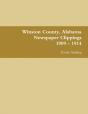 Winston County, Alabama Newspaper Clippings 1909 - 1914 - Preview