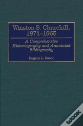 Winston S. Churchill, 1874-1965
