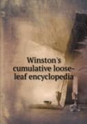 Winston'S Cumulative Loose-Leaf Encyclopedia