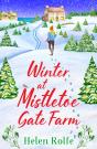 Winter At Mistletoe Gate Farm - Preview