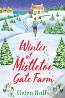 Winter At Mistletoe Gate Farm