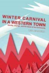 Winter Carnival In A Western Town
