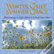 Winter Grief, Summer Grace