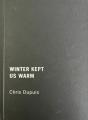 Winter Kept Us Warm - Preview