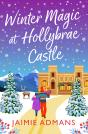 Winter Magic At Hollybrae Castle - Preview