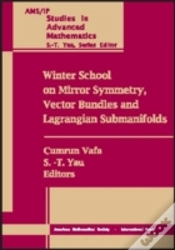 Capa do artigo Winter School On Mirror Symmetry, Vector Bundles And Lagrangian Submanifolds