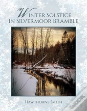 Winter Solstice In Silvermoor Bramble
