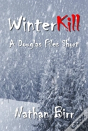 Capa do artigo Winterkill - A Douglas Files Short