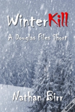 Capa do artigo Winterkill - A Douglas Files Short