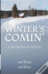Winter'S Comin'