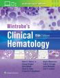 Wintrobe'S Clinical Hematology: Print + Ebook With Multimedia - Preview