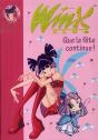 Winx Club T.12 ; Que La Fête Continue - Preview
