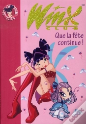 Capa do artigo Winx Club T.12 ; Que La Fête Continue