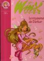 Winx Club T.16 ; Le Royaume De Darkar - Preview