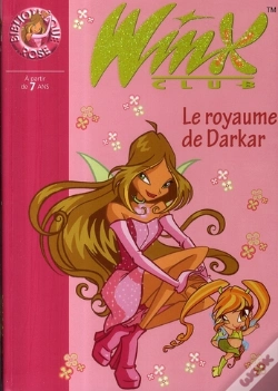 Capa do artigo Winx Club T.16 ; Le Royaume De Darkar