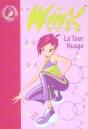 Winx Club T.5 ; La Tour Nuage - Preview