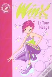 Capa do artigo Winx Club T.5 ; La Tour Nuage