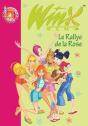 Winx Club T.6 ; Le Rallye De La Rose - Preview