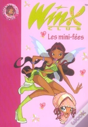 Capa do artigo Winx Club T.7 ; Les Mini-Fées